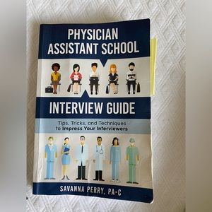 Physician Assistant School Interview Guide